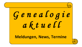 Genealogie-aktuell_Meldungen_News_Termine